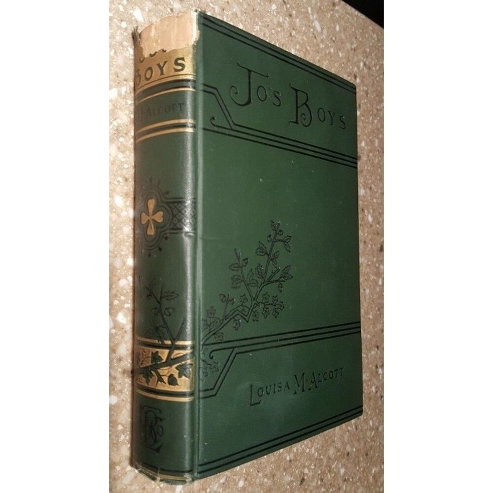 Jo's Boys Third of Little Women Trilogy Louisa M Alcott 1900 First Edition HC